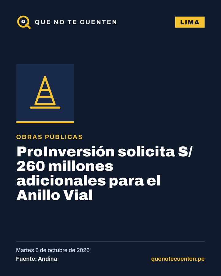 ProInversión pide al Congreso 260 millones de soles para el Anillo Vial