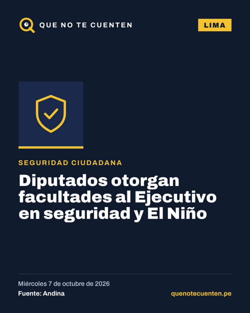 Diputados otorgan facultades al Ejecutivo en seguridad y El Niño